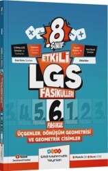 Etkili Matematik Yayınları 8. Sınıf Etkili LGS Fasikülleri Üçgenler Dönüşüm Geometrisi ve Geometrik Cisimler 6 - Etkili Matematik Yayınları