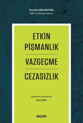 Etkin Pişmanlık Vazgeçme ve Cezasızlık - 1