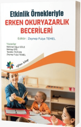 Etkinlik Örnekleriyle Erken Okuryazarlık Becerileri - Eğiten Kitap