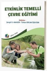 Etkinlik Temelli Çevre Eğitimi - Eğiten Kitap