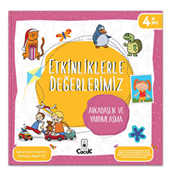 Etkinliklerle Değerlerimiz - Arkadaşlık ve Yardımlaşma - 1
