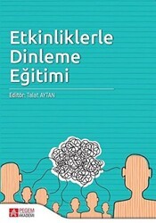 Etkinliklerle Dinleme Eğitimi - Pegem Akademi Yayıncılık