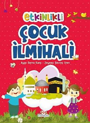 Etkinlikli Çocuk İlmihali - 1