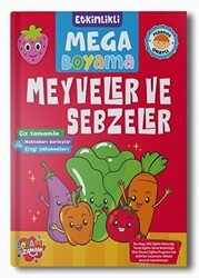 Etkinlikli Mega Boyama - Meyveler ve Sebzeler - Boyama Zamanı