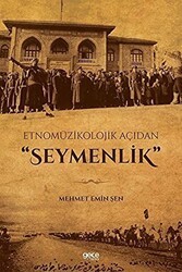 Etnomüzikolojik Açıdan Seymenlik - Gece Kitaplığı