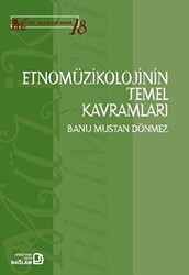 Etnomüzikolojinin Temel Kavramları - Bağlam Yayınları