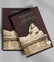 Etrüskler Tursakalar Türk İdiler Din ve Dil ile İlgili Deliller - Boyut Yayın Grubu