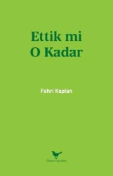Ettik mi O Kadar - Günce Yayınları