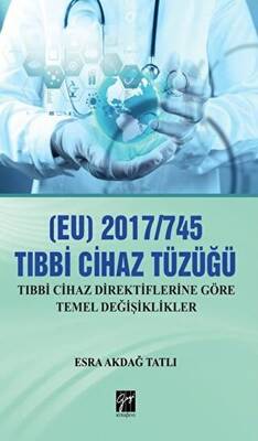 EU 2017-745 Tıbbi Cihaz Tüzüğü - 1