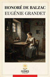 Eugenie Grandet - Güneş Kitabevleri Yayınları