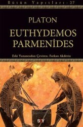 Euthydemos ve Parmenides - Bütün Yapıtları 27 - Say Yayınları