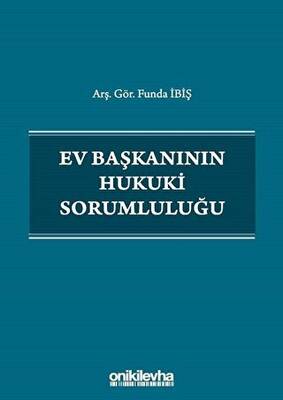 Ev Başkanının Hukuki Sorumluluğu - 1