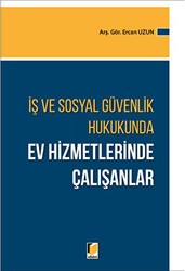 Ev Hizmetlerinde Çalışanlar - Adalet Yayınevi