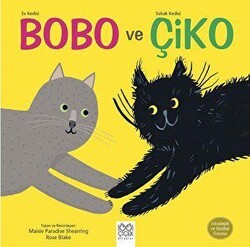 Ev Kedisi Bobo ve Sokak Kedisi Çiko - 1001 Çiçek Kitaplar