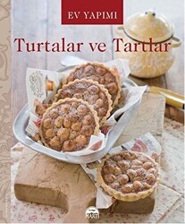 Ev Yapımı Turtalar ve Tartlar - Martı Yayınları