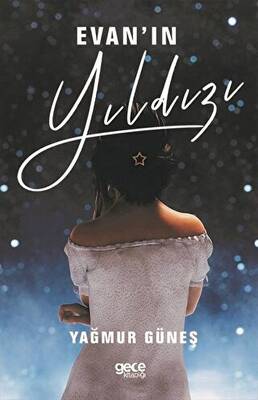 Evan`ın Yıldızı - 1