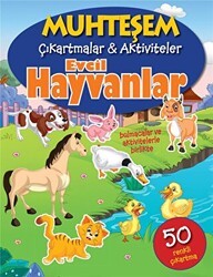 Evcil Hayvanlar - Muhteşem Çıkartmalar ve Aktiviteler - Parıltı Yayınları
