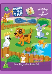 Evcil Hayvanları Keşfedin! - Kendi Kitabını Yap - Yumurcak Yayınları