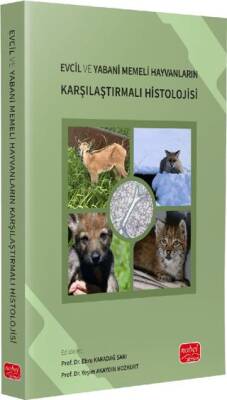 Evcil ve Yabani Memeli Hayvanların Karşılaştırmalı Histolojisi - 1