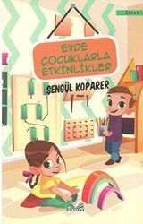 Evde Çocuklarla Etkinlikler - İzan Yayıncılık