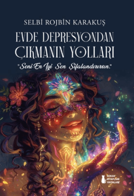 Evde Depresyondan Çıkmanın Yolları - 1