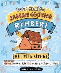 Evde Harika Zaman Geçirme Rehberi- Aktivite Kitabı - İthaki Çocuk Yayınları