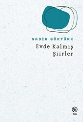 Evde Kalmış Şiirler - Sia Kitap