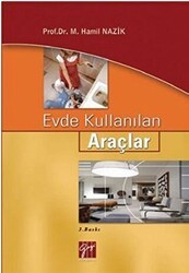 Evde Kullanılan Araçlar - Gazi Kitabevi