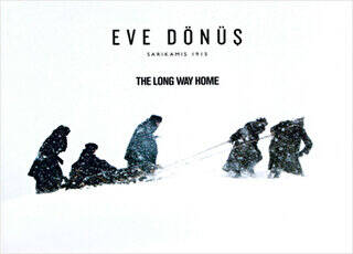 Eve Dönüş - Sarıkamış 1915 - 1