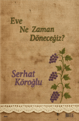 Eve Ne Zaman Döneceğiz? - 1