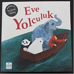 Eve Yolculuk - Pötikare Yayıncılık