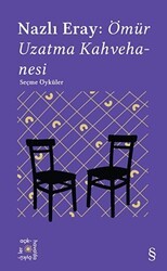 Everest Açıkhava 15: Ömür Uzatma Kahvehanesi Seçme Öyküler - Everest Yayınları