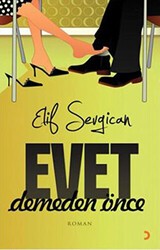 Evet Demeden Önce - Cinius Yayınları