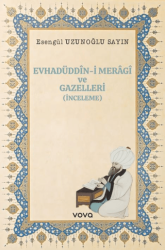 Evhadüddin-i Meragi ve Gazelleri İnceleme - Vova Yayınları