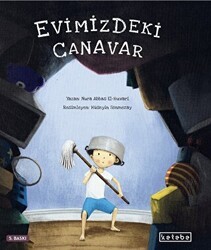 Evimizdeki Canavar - Ketebe Çocuk