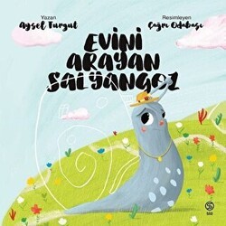 Evini Arayan Salyangoz - Sia Kitap