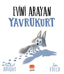 Evini Arayan Yavrukurt - Uçan Fil Yayınları
