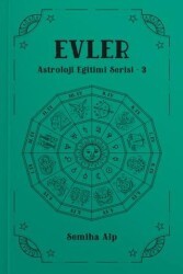 Evler - Astroloji Eğitimi Serisi - 3 - 1