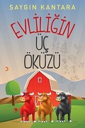 Evliliğin Üç Öküzü - Cinius Yayınları