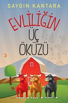 Evliliğin Üç Öküzü - 1