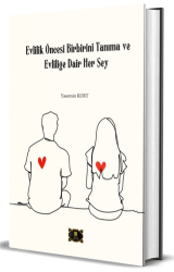 Evlilik Öncesi Birbirini Tanıma ve Evliliğe Dair Herşey - Dionysos Yayın Group