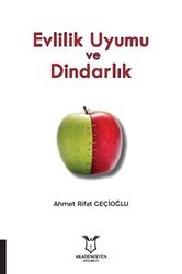 Evlilik Uyumu ve Dindarlık - Akademisyen Kitabevi