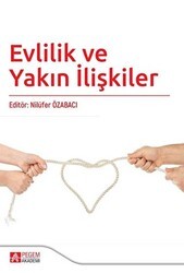 Evlilik ve Yakın İlişkiler - Pegem Akademi Yayıncılık