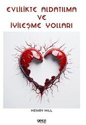 Evlilikte Aldatılma ve İyileşme Yolları - Gece Kitaplığı