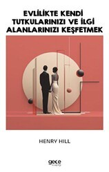 Evlilikte Kendi Tutkularınızı ve İlgi Alanlarınızı Keşfetmek - Gece Kitaplığı