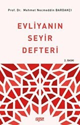 Evliyanın Seyir Defteri - Rağbet Yayınları