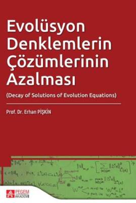 Evolüsyon Denklemlerin Çözümlerinin Azalması - 1