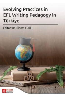 Evolving Practices in EFL Writing Pedagogy in Türkiye - 1