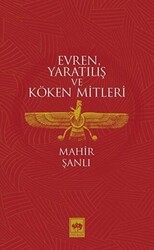 Evren Yaratılış ve Köken Mitleri - Ötüken Neşriyat