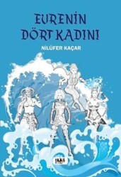 Evrenin Dört Kadını - Tilki Kitap